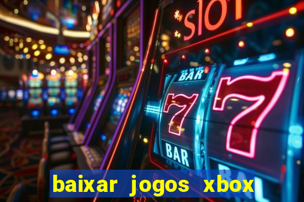 baixar jogos xbox 360 usando utorrent